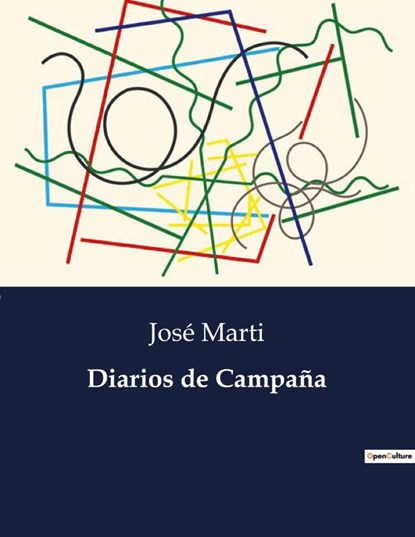 Diarios de Campaña, José Marti - Paperback - 9791041937851