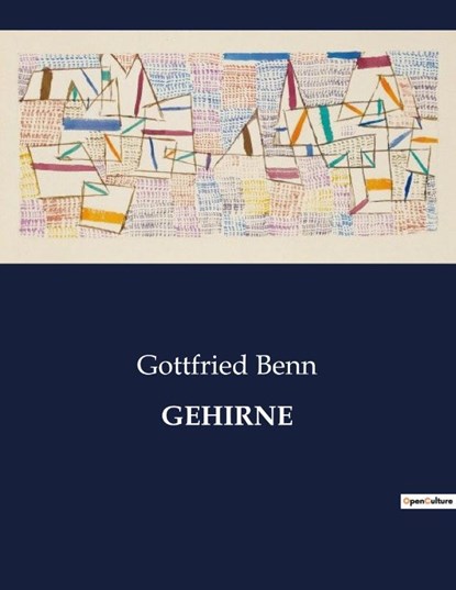 GEHIRNE, Gottfried Benn - Paperback - 9791041939053