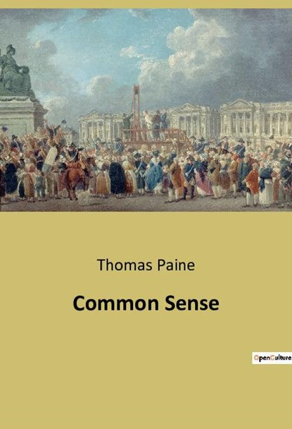 Common Sense, Thomas Paine - Paperback - 9791041940950