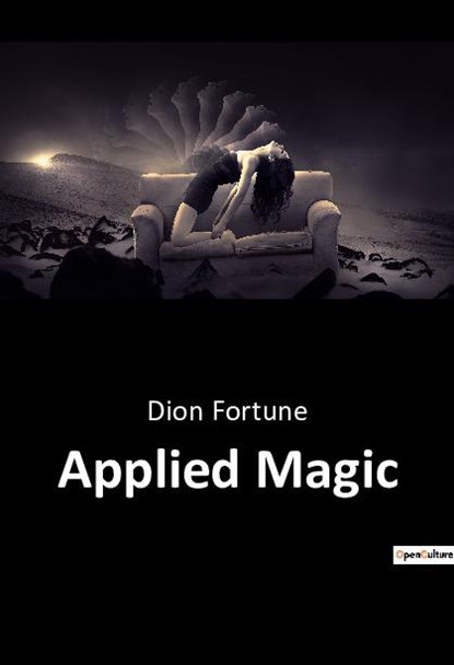 Applied Magic, Dion Fortune - Paperback - 9791041942503
