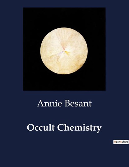 Occult Chemistry, Annie Besant - Paperback - 9791041985333