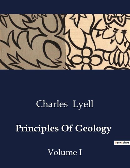 Principles Of Geology, Charles Lyell - Paperback - 9791041985395