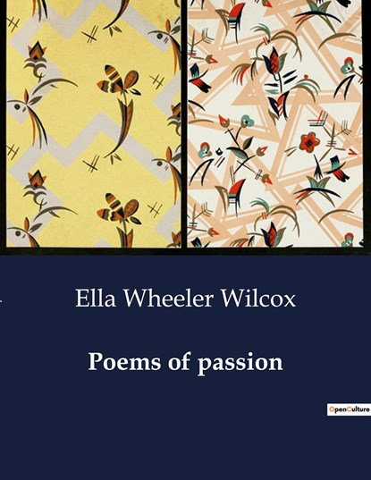 Poems of passion, Ella Wheeler Wilcox - Paperback - 9791041988174