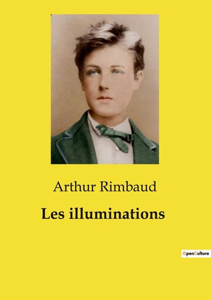 Les illuminations, Arthur Rimbaud - Paperback - 9791041990597