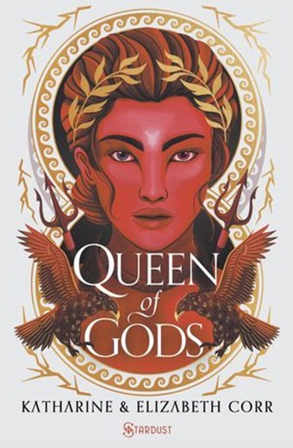 The House of Shadow T02 - Queen of Gods, Katherine Corr ; Elizabeth Corr - Ebook - 9791042900113