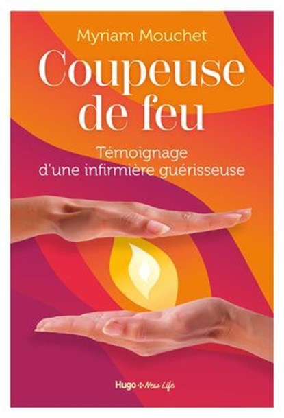 Coupeuse de feu, Myriam Mouchet - Ebook - 9791042900298