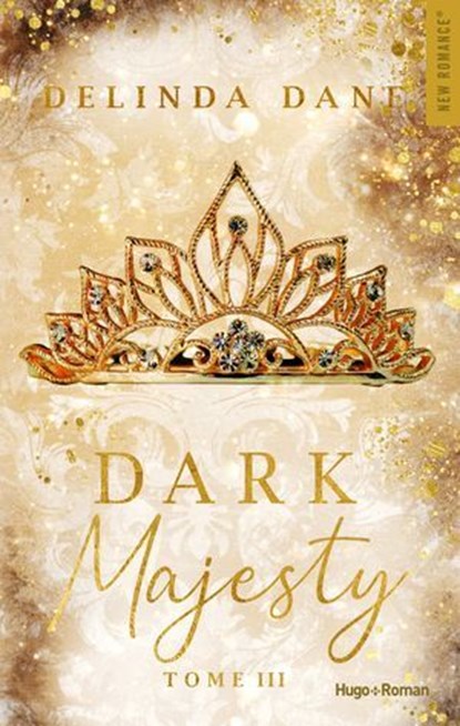Dark Majesty - Tome 03, Delinda Dane - Ebook - 9791042900427