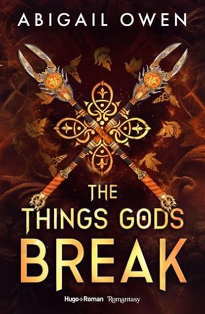 The things gods break - Version française, Abigail Owen - Ebook - 9791042905507