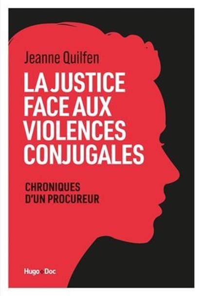 La Justice face aux violences conjugales, Jeanne Quilfen - Ebook - 9791042907839