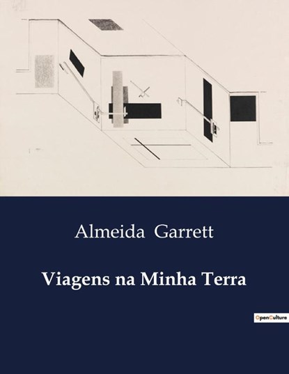 Viagens na Minha Terra, Almeida Garrett - Paperback - 9791043108143