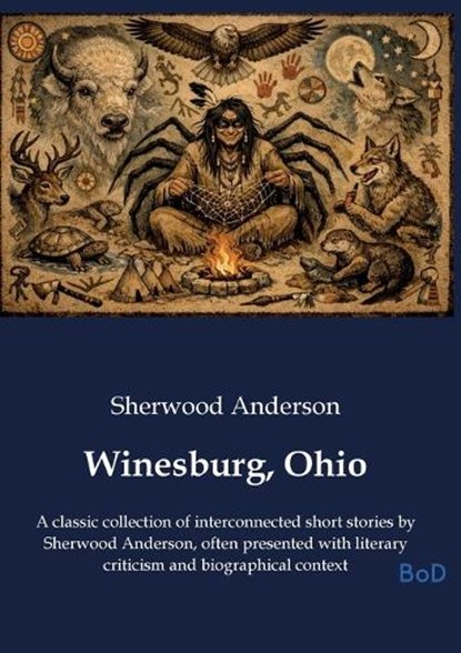 Winesburg, Ohio, Sherwood Anderson - Paperback - 9791043128714