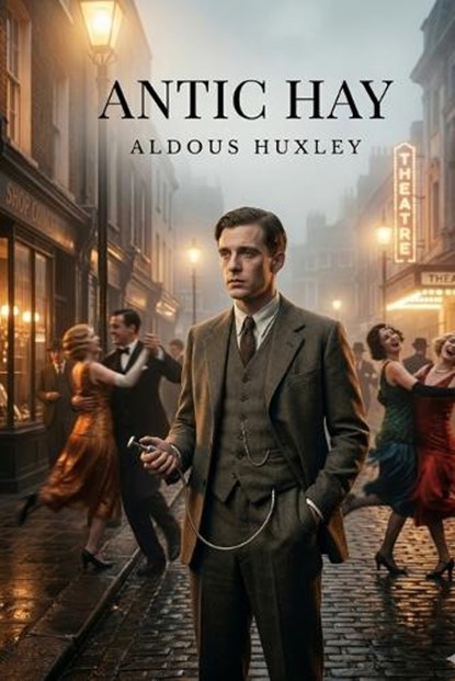 Antic Hay, Aldous Huxley - Paperback - 9791043133640