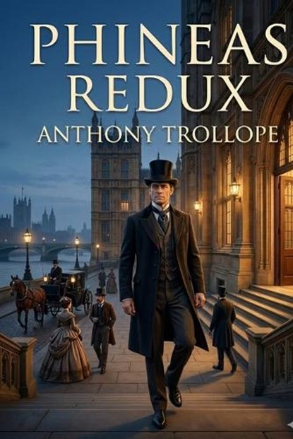 Phineas Redux, Anthony Trollope - Paperback - 9791043135965