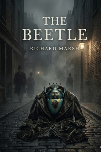 The Beetle, Richard Marsh - Paperback - 9791043136832