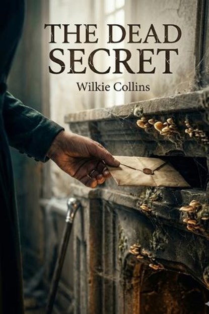 The Dead Secret, Wilkie Collins - Paperback - 9791043137174