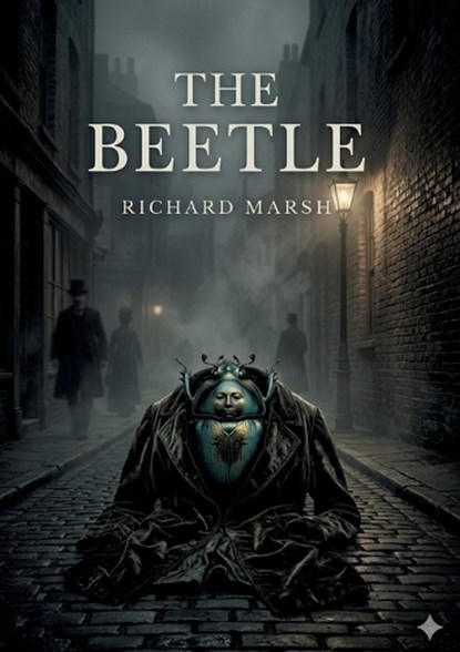 The Beetle, Richard Marsh - Paperback - 9791043143564