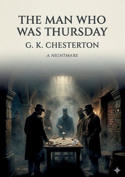 The Man Who Was Thursday, Cecil Chesterton - Paperback - 9791043144721