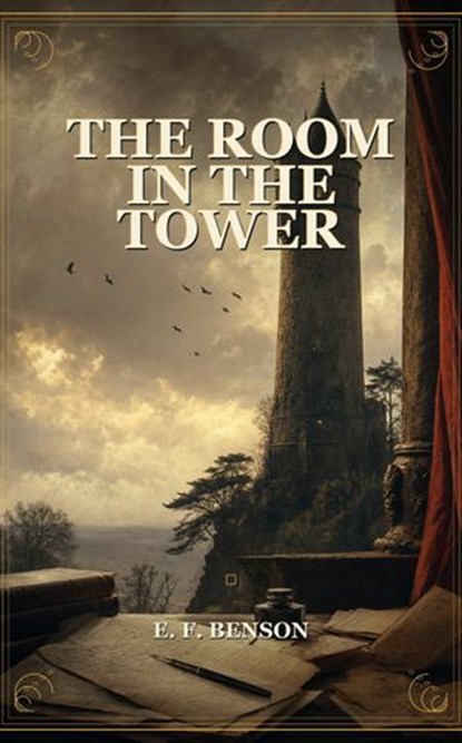 The Room in the Tower, E. F. Benson - Ebook - 9791044604224