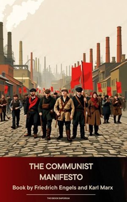 The Communist Manifesto, Friedrich Engels ; Karl Marx - Ebook - 9791070054802
