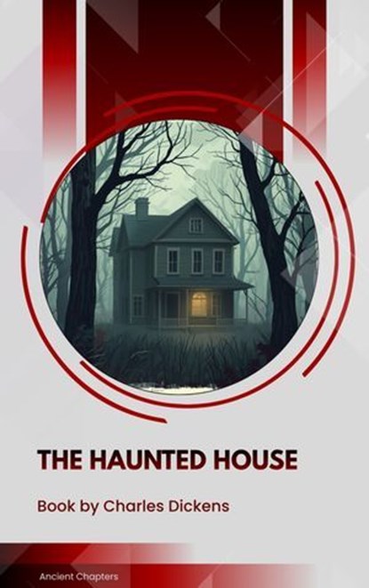 The Haunted House, Charles Dickens - Ebook - 9791070057742