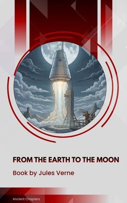 From the Earth to the Moon, Jules Verne - Ebook - 9791070058817