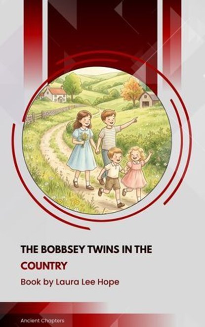 The Bobbsey Twins in the Country, Laura Lee Hope - Ebook - 9791070058923