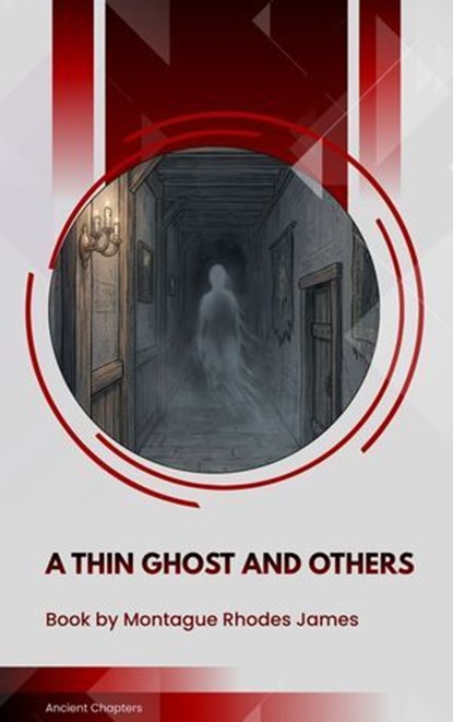 A Thin Ghost and Others, Montague Rhodes James - Ebook - 9791070059180