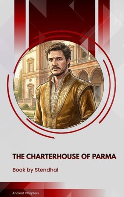 The Charterhouse of Parma, Stendhal - Ebook - 9791070059449