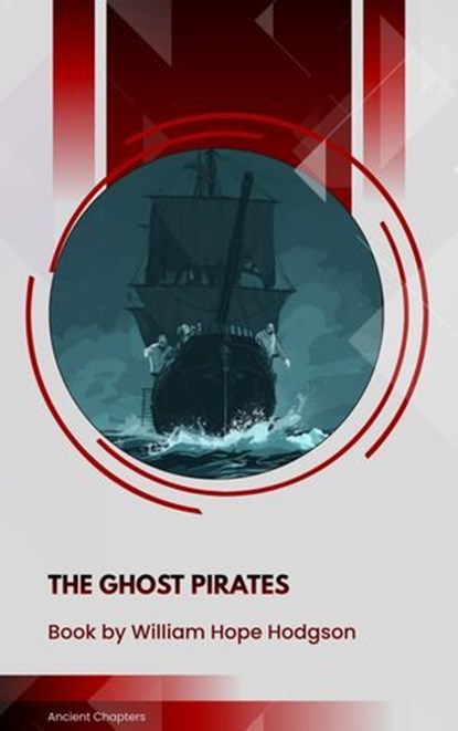 The Ghost Pirates, William Hope Hodgson - Ebook - 9791070059951