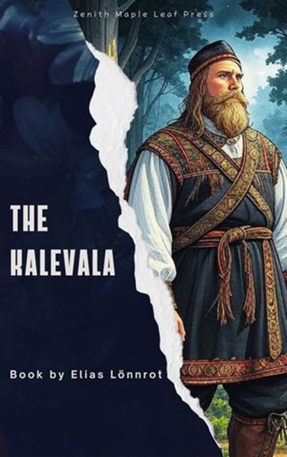 The Kalevala, Elias Lönnrot - Ebook - 9791070121498
