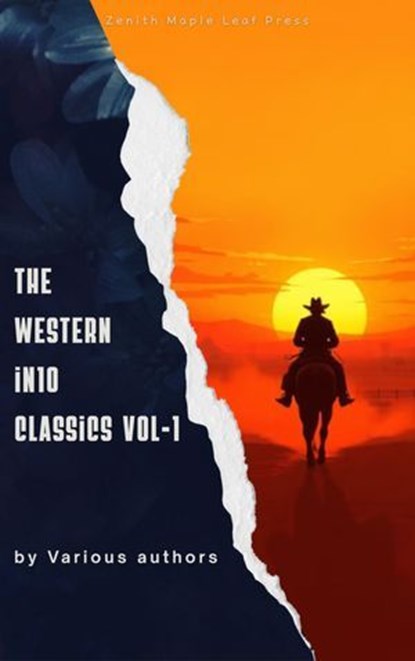 The Western in 10 classics Vol-1, Andy Adams ; Frederic Homer Balch ; B.M. Bower ; Dane Coolidge ; James Fenimore Cooper ; Bret Harte ; Washington Irving ; Samuel Merwin ; Marah Ellis Ryan - Ebook - 9791070121733