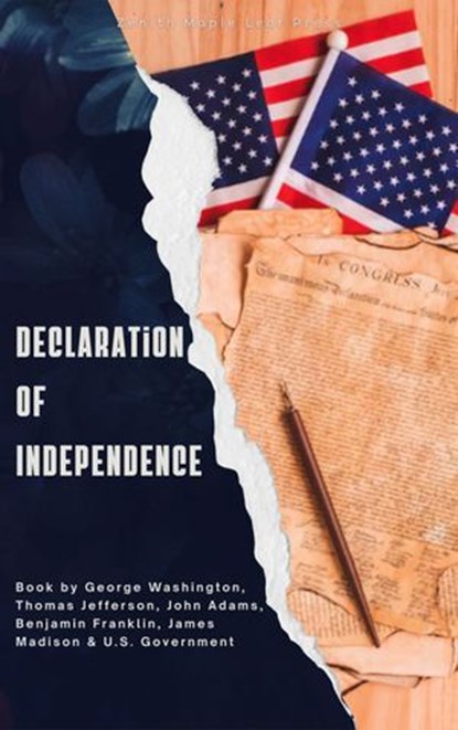 Declaration of Independence, George Washington ; Thomas Jefferson ; Benjamin Franklin ; James Madison - Ebook - 9791070121962