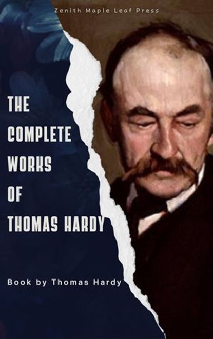 The Complete Works of Thomas Hardy, Thomas Hardy - Ebook - 9791070122037