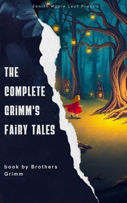 The Complete Grimm's Fairy Tales, Jacob Grimm ; Wilhelm Grimm - Ebook - 9791070122075
