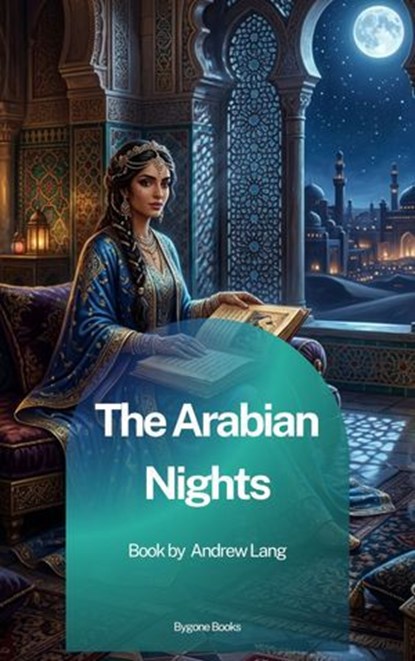 The Arabian Nights, Andrew Lang - Ebook - 9791070132364
