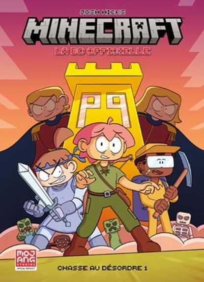 Minecraft : la BD officielle - Chasse au désordre T01, Josh Hicks ; Taylor Esposito - Ebook - 9791070260005