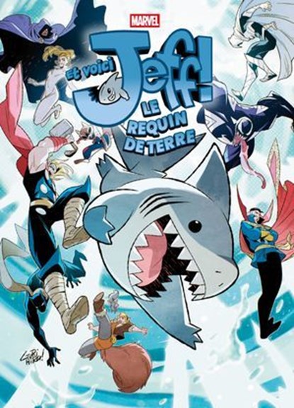 Et voici Jeff ! Le requin de terre, Kelly Thompson ; Tokitokoro - Ebook - 9791070260302