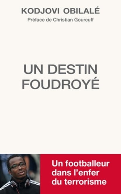 Kodjovi Obilalé - Un destin foudroyé, Kodjovi Obilalé - Ebook - 9791093463261