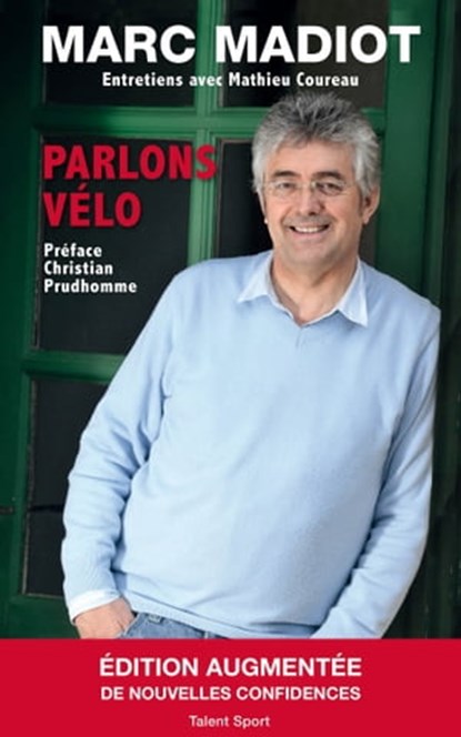 Marc Madiot - Parlons vélo, Marc Madiot ; Mathieu Coureau - Ebook - 9791093463988