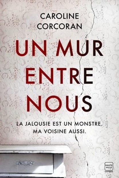 Un mur entre nous, Caroline Corcoran - Ebook - 9791093835877