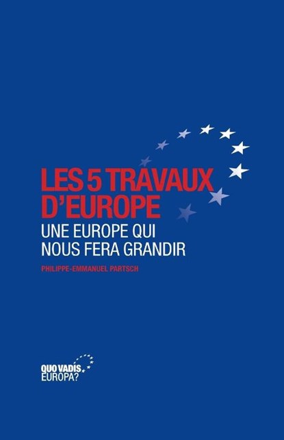 Les 5 travaux d'Europe, Philippe-Emmanuel Partsch - Paperback - 9791094201107