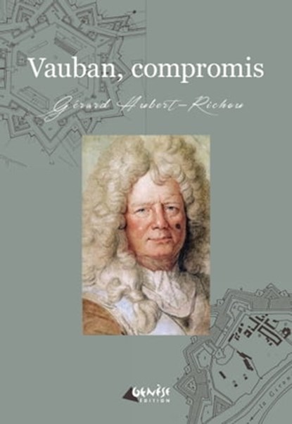 Vauban compromis, Gérard Hubert-Richou - Ebook - 9791094689264