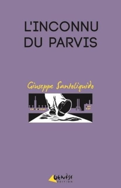 L'inconnu du parvis, Giuseppe Santoliquido - Ebook - 9791094689486