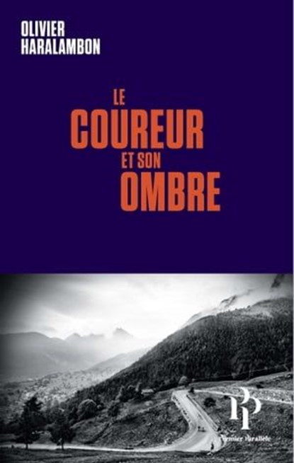 Le coureur et son ombre, Olivier Haralambon - Ebook - 9791094841518