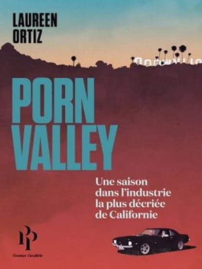 Porn Valley, Laureen Ortiz - Ebook - 9791094841716