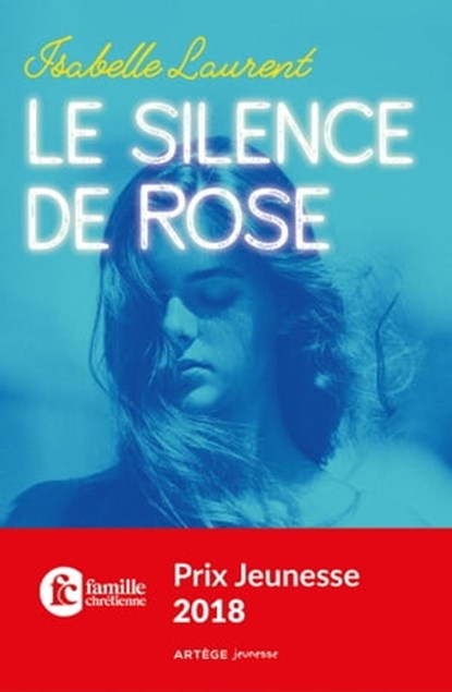 Le silence de Rose, Isabelle Laurent - Ebook - 9791094998793