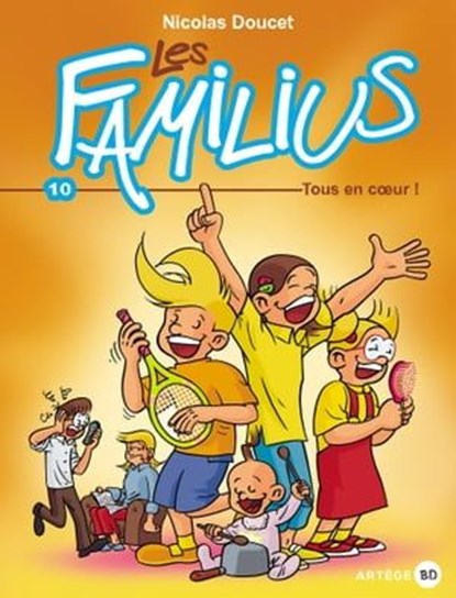 Les Familius, Tous en coeur !, Nicolas Doucet - Ebook - 9791094998847