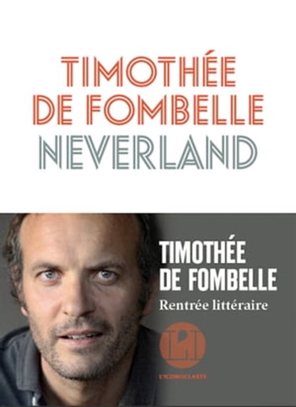 Neverland, Timothée de Fombelle - Ebook - 9791095438526