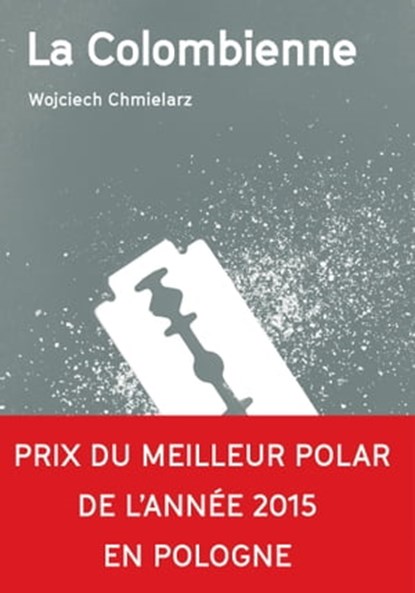 La Colombienne, Wojciech Chmielarz - Ebook - 9791095718598