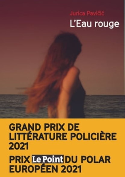 L'eau rouge, Jurica Pavicic - Ebook - 9791095718789